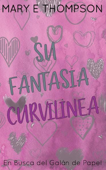 Su Fantasía Curvilínea