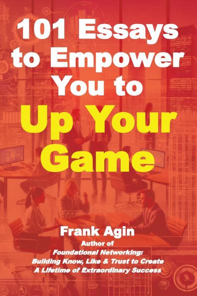 101 Essays to Empower You to Up Your Game