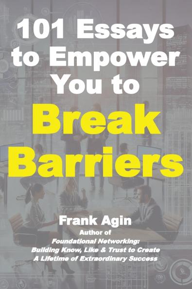 101 Essays to Empower You to Break Barriers