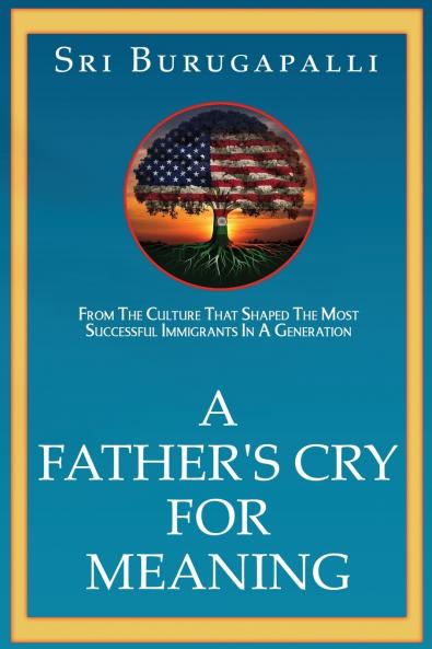 A Father's Cry for Meaning