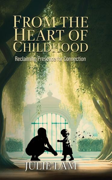 From The Heart of Childhood