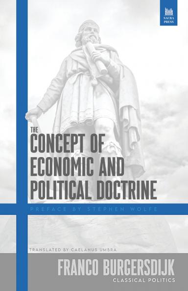 The Concept of Economic and Political Doctrine