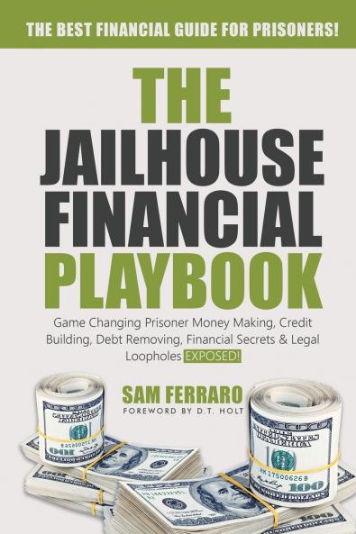 The Jailhouse Financial Playbook