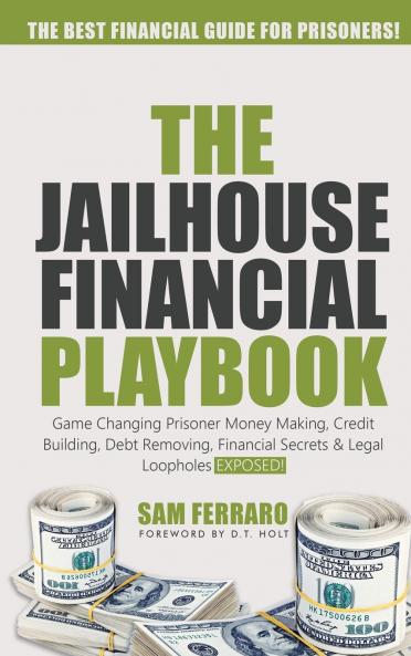 The Jailhouse Financial Playbook
