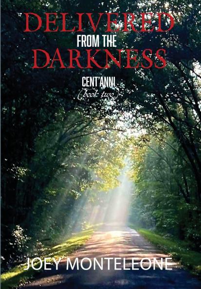 Delivered from the Darkness