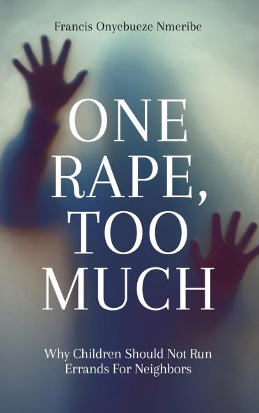 One Rape Too Much