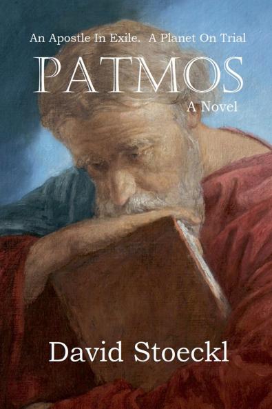 Patmos - An Apostle in Exile - A Planet on Trial