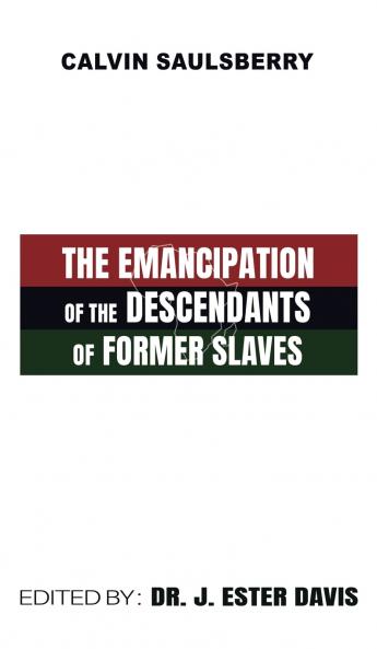 The Emancipation of the Descendants of Former Slaves
