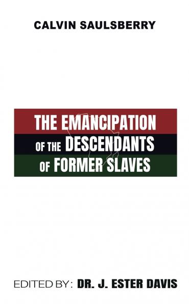 The Emancipation of the Descendants of Former Slaves