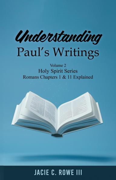 Understanding Paul's Writings Vol 2
