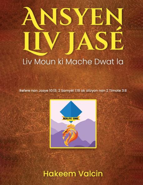 Ansyen Liv Jasé a