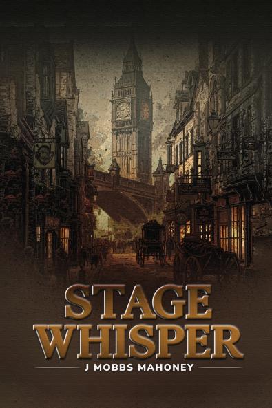 Stage Whisper