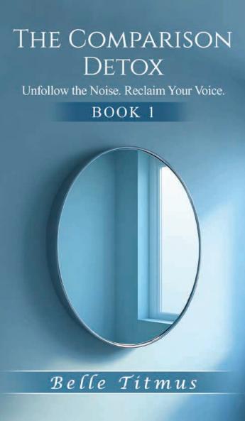 The Comparison Detox