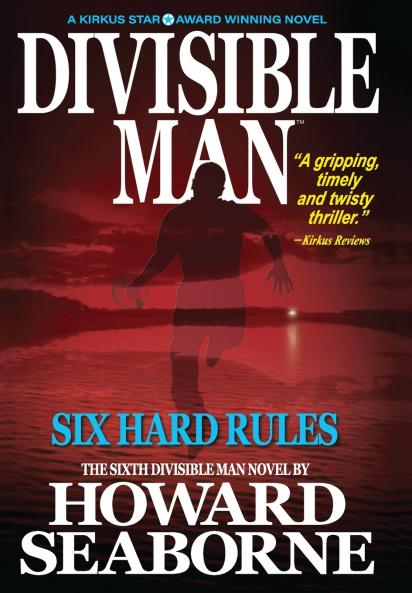 DIVISIBLE MAN - SIX HARD RULES