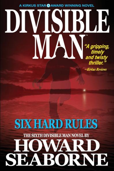 DIVISIBLE MAN - SIX HARD RULES