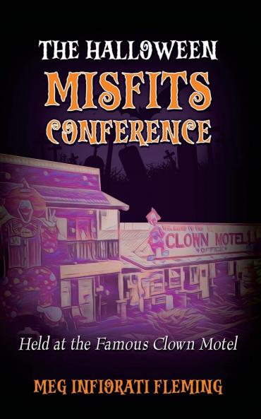 The Halloween Misfits Conference