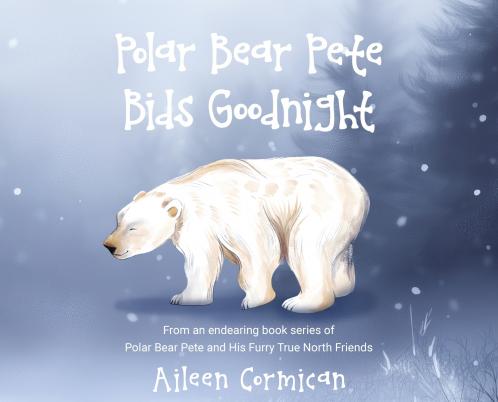 Polar Bear Pete Bids Good Night