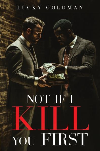 Not If I Kill You First