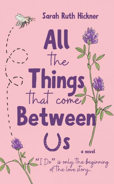 All the Things That Come Between Us