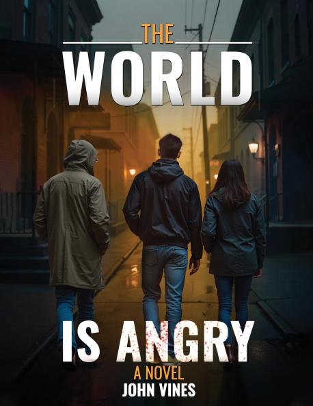 The World Is Angry
