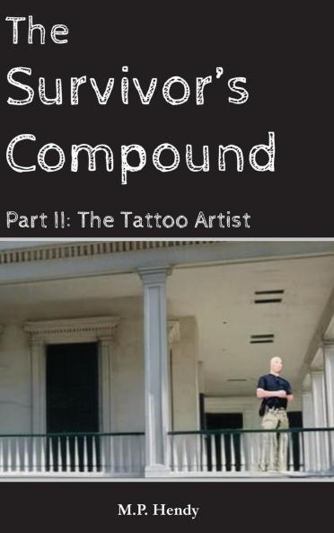 The Survivor's Compound Part 2