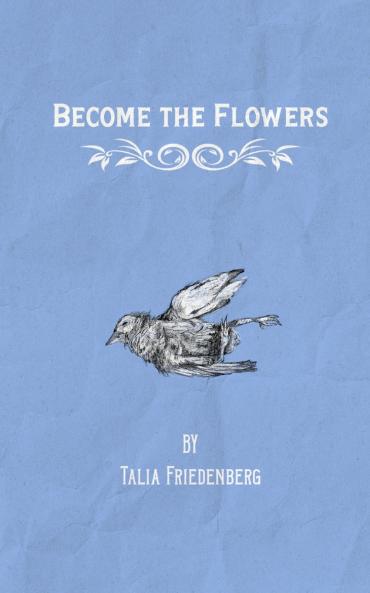 Become the Flowers