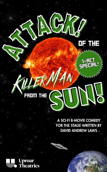 Attack! of the Killer Man from the Sun! (Flash Cut)