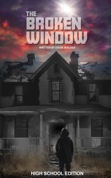 The Broken Window (High School Edition)