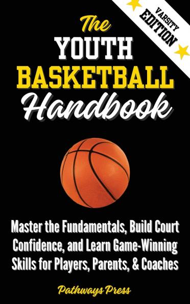 The Youth Basketball Handbook