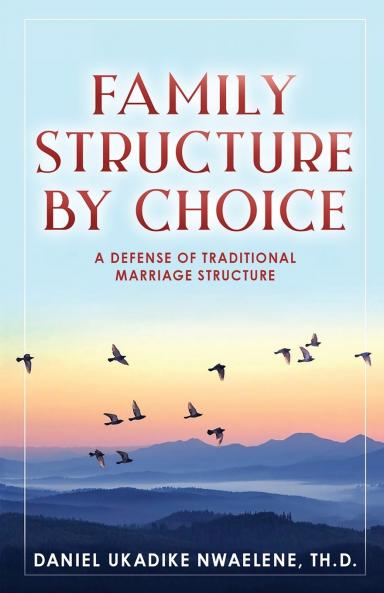 Family Structure by Choice