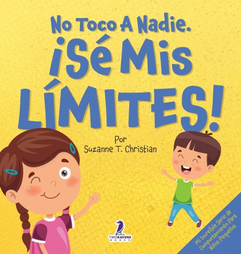 No Toco A Nadie. ¡Sé Mis Límites!