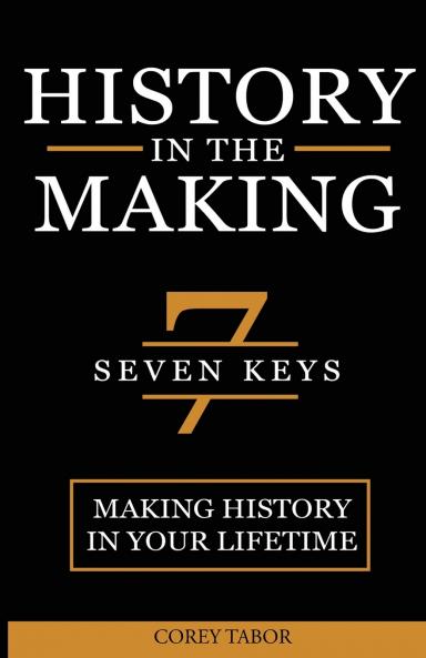 History in the Making