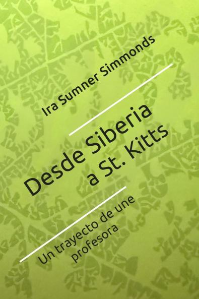 Desde Siberia a St. Kitts