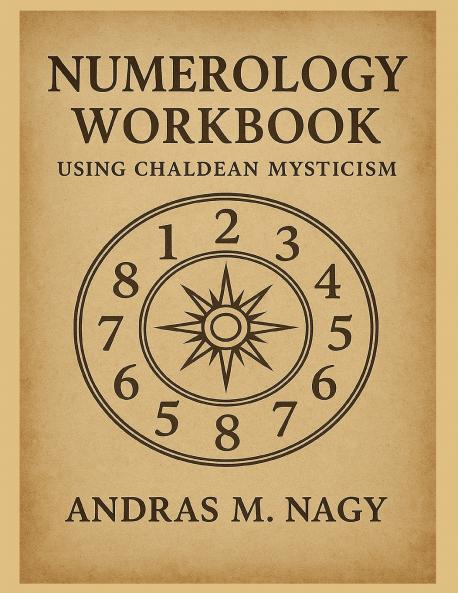 Numerology Workbook using Chaldean Mysticism