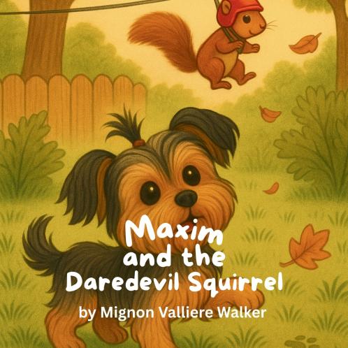 Maxim and the Daredevil Squirrel