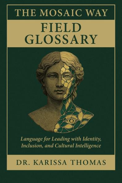 The Mosaic Way Field Glossary
