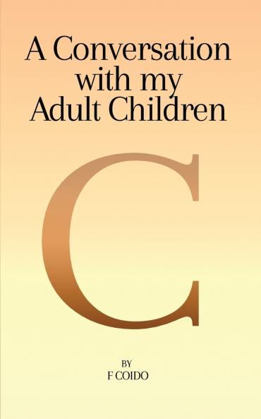 Conversation with my adult children