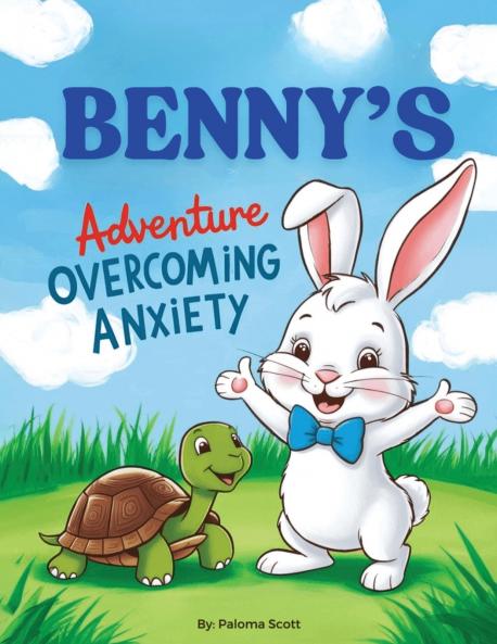 Benny's Adventure Overcoming Anxiety