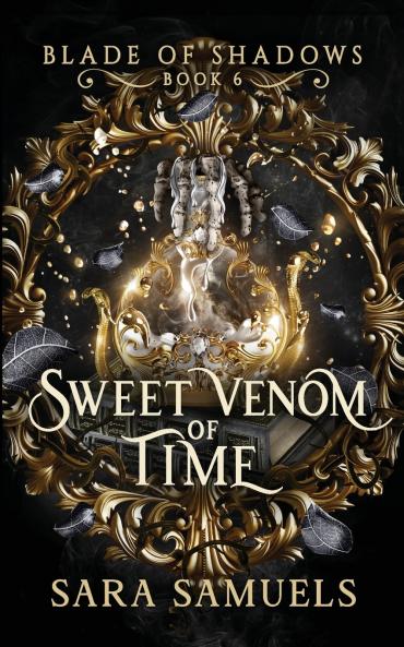 Sweet Venom of Time