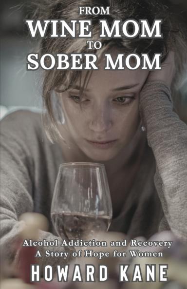 From Wine Mom to Sober Mom
