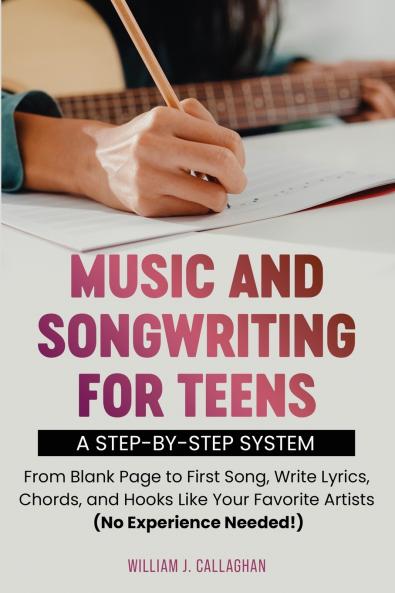 Music and Songwriting for Teens