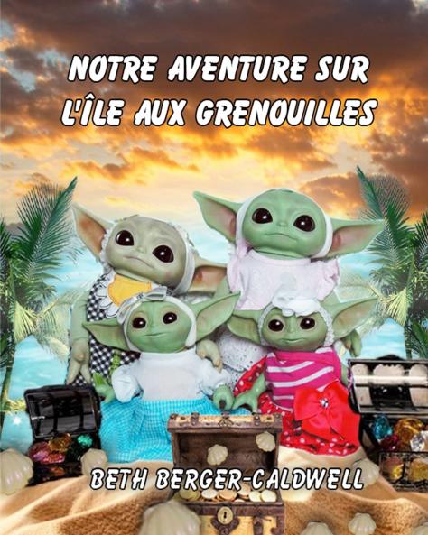 Notre Aventure Sur l'Île Aux Grenouilles