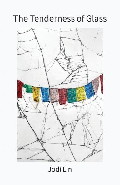 The Tenderness of Glass