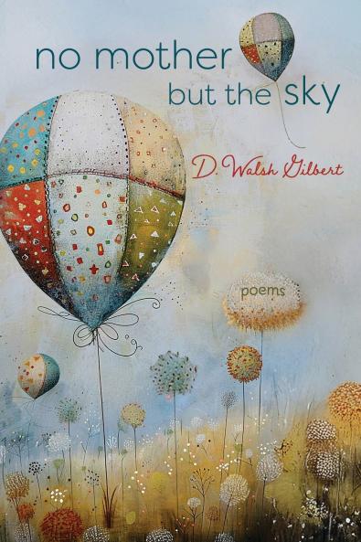 no mother but the sky