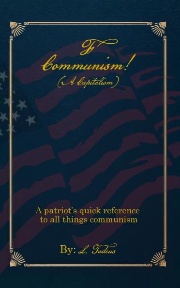F Communism! (A Capitalism)