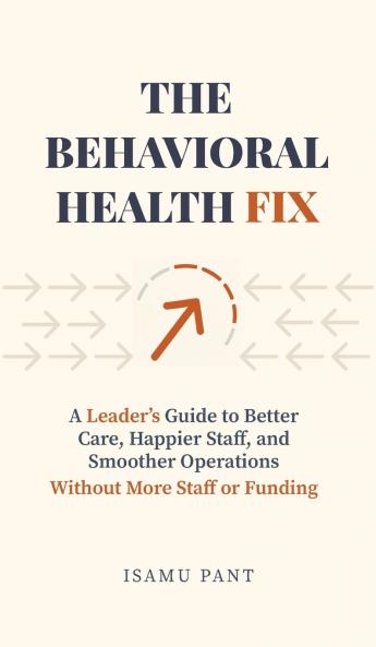 The Behavioral Health Fix