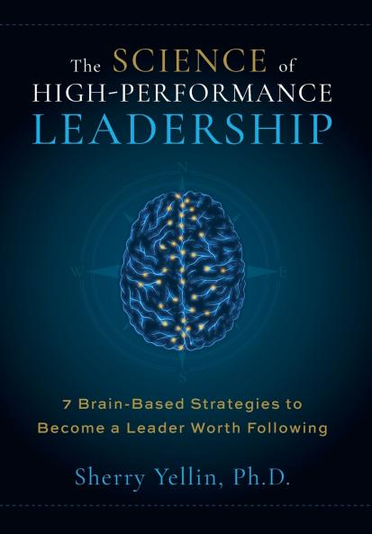 The SCIENCE of High-Performance Leadership