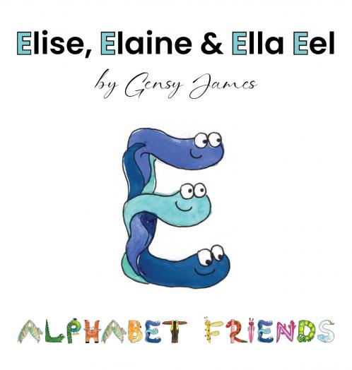 Elise Elaine & Ella Eel