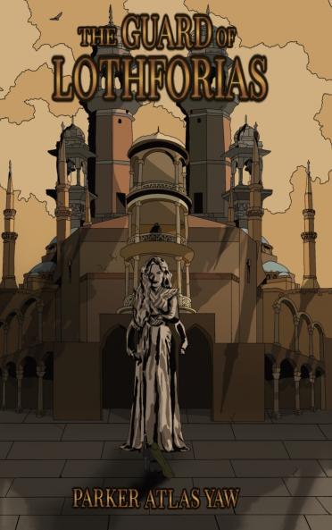 The Guard of Lothforias