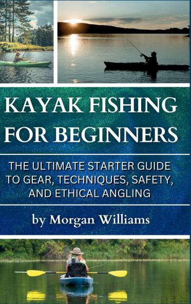Kayak Fishing for Beginners